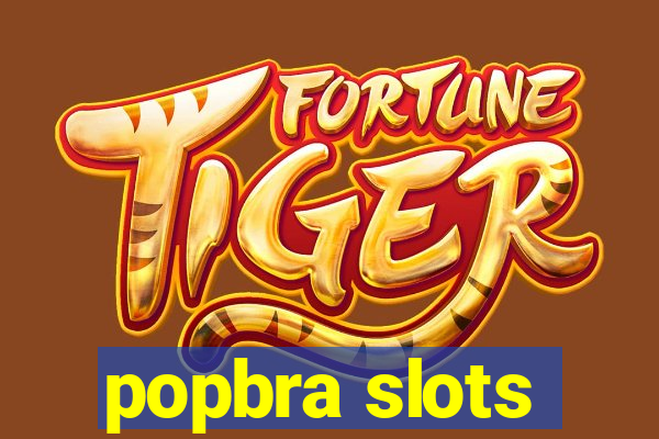 popbra slots